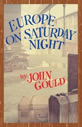 Europe on Saturday Night - John Gould - 9781608935529