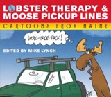 Lobster Therapy & Moose Pick-Up Lines - Jeff Pert ; David Jacobson ; Bill Woodman ; Mike Lynch - 9781608939657