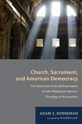 Church  Sacrament  and American Democracy