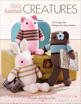 Little Knitted Creatures - Amy Gaines - 9781609005405