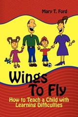 Wings to Fly - FORD,  Mary T - 9781609110703