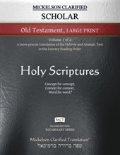 Mickelson Clarified Scholar Old Testament Large Print, MCT