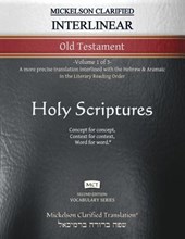 Mickelson Clarified Interlinear Old Testament, MCT