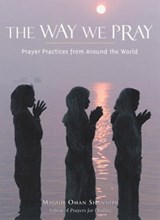 The Way We Pray - Maggie Oman Shannon - 9781609252380