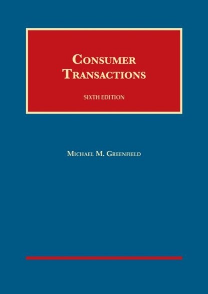 Consumer Transactions, Michael M. Greenfield - Gebonden - 9781609302771
