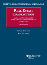 Statute, Form and Problem Supplement to Real Estate Transactions - Gerald Korngold ; Paul Goldstein - 9781609302979