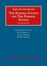 The Federal Courts and The Federal System - Richard H. Fallon Jr. ; John F. Manning ; Daniel J. Meltzer ; David L. Shapiro - 9781609304270