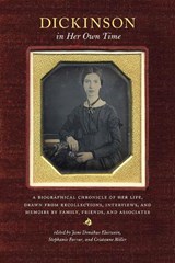Dickinson in Her Own Time - Jane Eberwein ; Stephanie Farrar ; Cristanne Miller ; Joel Myerson - 9781609383916