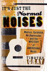 It's Just the Normal Noises - Timothy Gray - 9781609384883