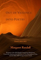 Out of Violence into Poetry - Margaret Randall - 9781609406196