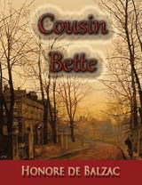 Cousin Bette - Honore de Balzac - 9781609420260