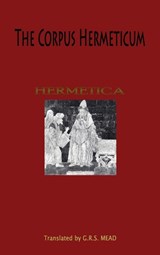 The Corpus Hermeticum -  - 9781609422318