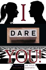 I dare you - William H Danforth - 9781609425197