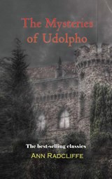 The Mysteries of Udolpho - Ann Ward Radcliffe - 9781609425784