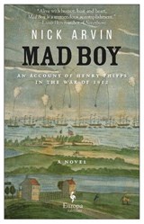 Mad Boy - Nick Arvin - 9781609454586