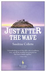 Just After the Wave - Sandrine Collette - 9781609455675