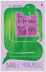 The House of Gazes - Daniele Mencarelli - 9781609459734