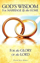 GODS WISDOM FOR MARRIAGE & THE - Scott Markle - 9781609573829