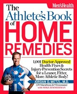 The Athlete's Book of Home Remedies - Jordan Metzl ; Mike Zimmerman - 9781609612344