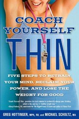 Coach Yourself Thin - Greg Hottinger ; Michael Scholtz - 9781609613310