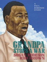 Grandpa Stops a War - Susan Robeson - 9781609808822