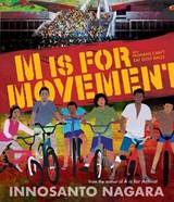 M Is For Movement - Innosanto Nagara - 9781609809355