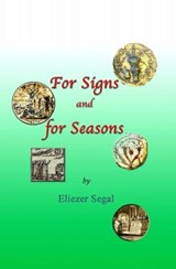 For Signs and for Seasons - Eliezer Segal - 9781610271066