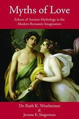 Myths of Love - Dr. Ruth K. Westheimer - 9781610352116