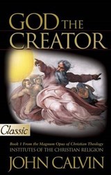 God the Creator, Book - CALVIN,  John - 9781610360005