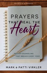 Prayers That Heal the Heart - Mark Virkler - 9781610362580