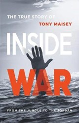 Inside War - MAISEY,  Tony - 9781610362665