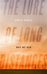 The Lure of Long Distances - Robin Harvie - 9781610390200