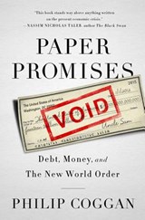Paper Promises - Philip Coggan - 9781610392297
