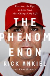 The Phenomenon - ANKIEL,  Rick ; Brown, Tim - 9781610396868