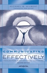 Communicating Effectively - Michael B. Gilbert - 9781610485975