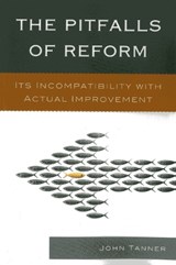 The Pitfalls of Reform - John Tanner - 9781610489232