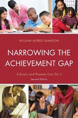 Narrowing the Achievement Gap - William Alfred Sampson - 9781610489485