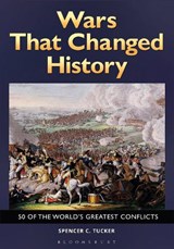 Wars That Changed History - Spencer C. Tucker - 9781610697859