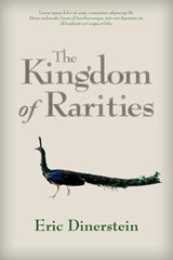 The Kingdom of Rarities - DINERSTEIN,  Eric - 9781610911955
