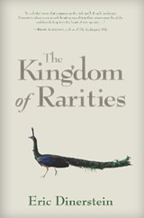 The Kingdom of Rarities - Eric Dinerstein - 9781610911962