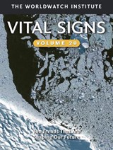 Vital Signs Volume 20 - The Worldwatch Institute - 9781610914567