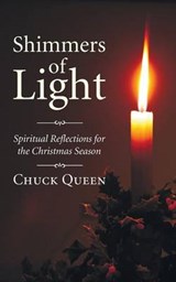 Shimmers of Light - QUEEN,  Chuck - 9781610970020