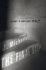 The Final Step - J Michaels - 9781610971164