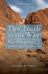 Truth is the Way - Christopher Ben (Lincoln Christian University Simpson - 9781610971492