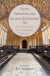 Faith, Freedom, and Higher Education