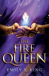 The Fire Queen - KING,  Emily R. - 9781611097498