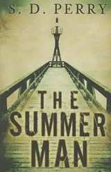 The Summer Man - PERRY,  S. D. - 9781611099164