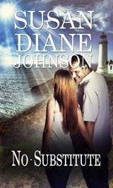 No Substitute - JOHNSON,  Susan Diane - 9781611161984