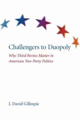 Challengers to Duopoly - David J. Gillespie - 9781611170139
