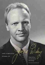 The Complete Poems of James Dickey - James Dickey - 9781611170979
